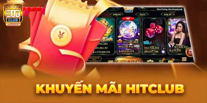 Thành viên mới nạp đầu nhận khuyến mãi Hitclub