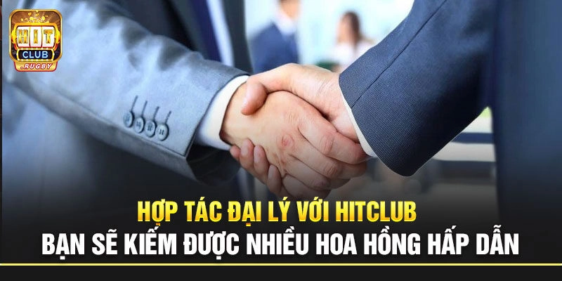 Giới thiệu về đại lý Hitclub